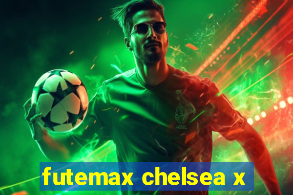 futemax chelsea x